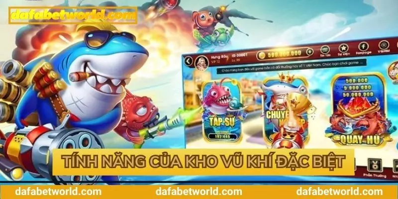 Tính năng của kho vũ khí Tính năng của kho vũ khí