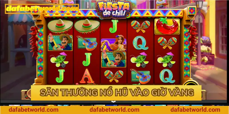 Săn thưởng nổ hũ vào giờ vàng Săn thưởng nổ hũ vào giờ vàng