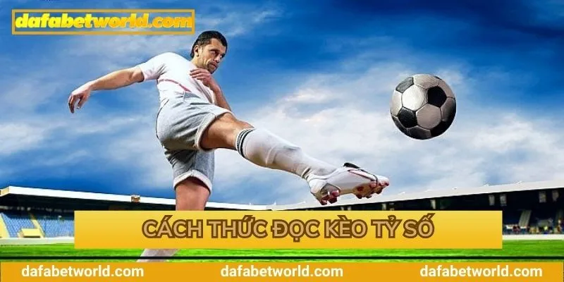 Cách đọc kèo cược hiệu quả cao Cách đọc kèo cược hiệu quả cao